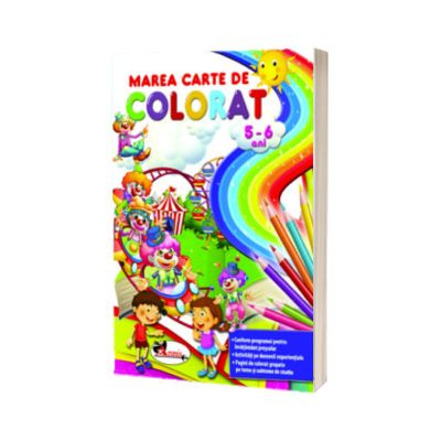 Marea carte de colorat 5-6 ani