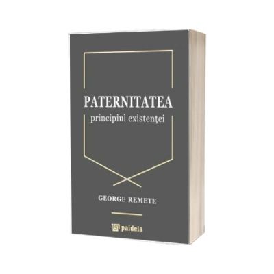 Paternitatea, principiul existentei