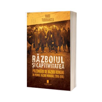 Razboiul si captivitatea