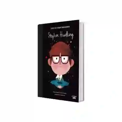 Stephen Hawking. Volumul 7. Copii cu visuri indraznete