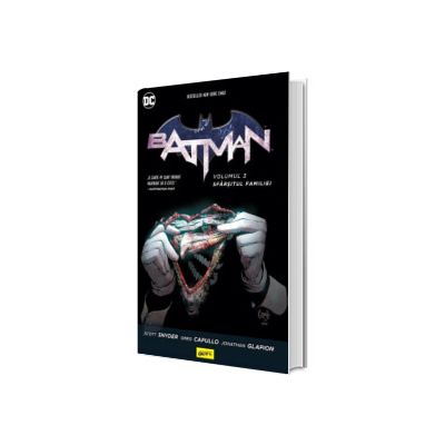 Batman #3. Sfarsitul familiei