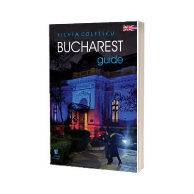 Bucharest Guide, fourth edition