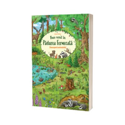 Bun-venit in Padurea Fermecata. Descopera animalele