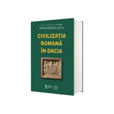 Civilizatia romana in Dacia