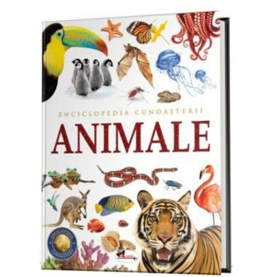 Enciclopedia cunoasterii. Animale