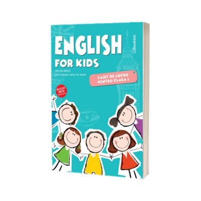 English for kids – caiet de lucru pentru clasa I, editia 2020