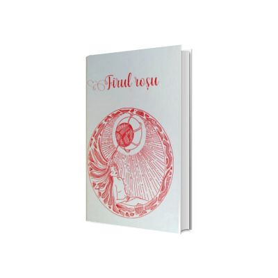 Firul Rosu: Jurnal de calatorie de la fata la femeie