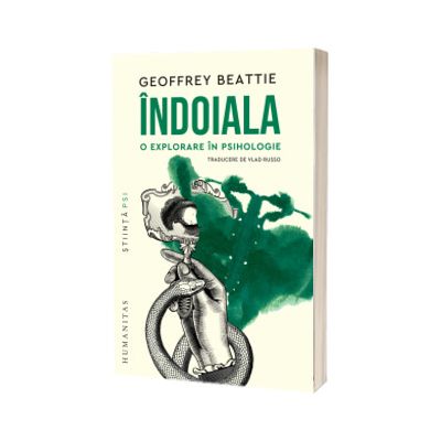 Indoiala. O explorare in psihologie