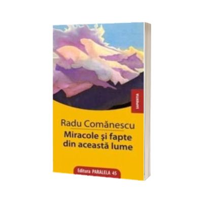 Miracole si fapte din aceasta lume