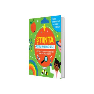 Pentru prichindei isteti - Stiinta