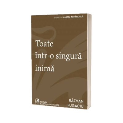 Toate intr-o singura inima