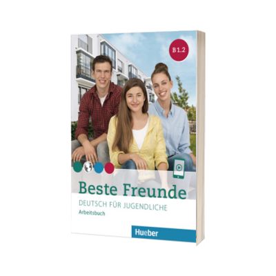 Beste Freunde B1.2. Arbeitsbuch