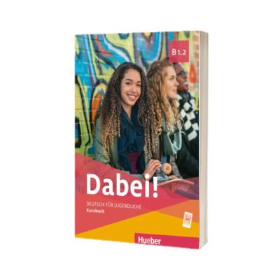 Dabei! B1.2 Kursbuch