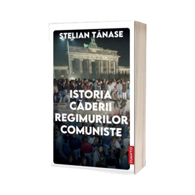 Istoria caderii regimurilor comuniste