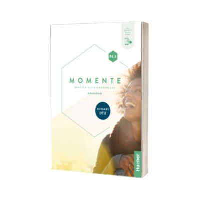 Momente B1.1 Ausgabe DTZ, m. 1 Buch, m. 1 Beilage
