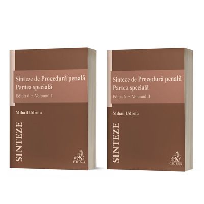 Sinteze de Procedura penala. Partea speciala (volumul I si II). Editia 6