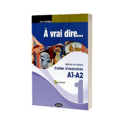 A vrai dire