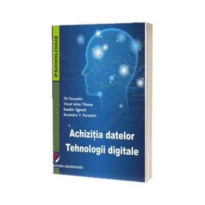 Achizitia datelor. Tehnologii digitale