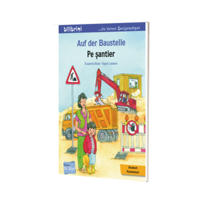 Auf der Baustelle. Deutsch-Rumanisch