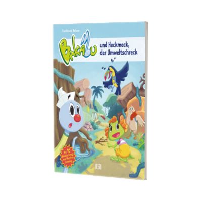Bakabu und Heckmeck, der Umweltschreck