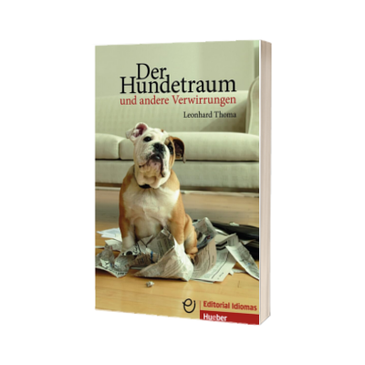 Der Hundetraum und andere Verwirrungen