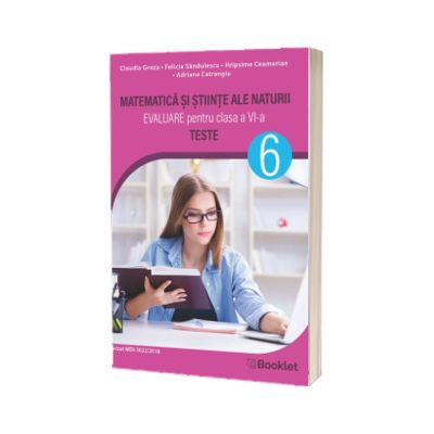 Evaluare nationala pentru clasa a VI-a. Matematica si Stiinte ale naturii - Teste