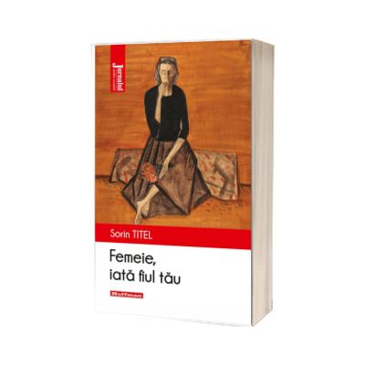 Femeie, iata fiul tau