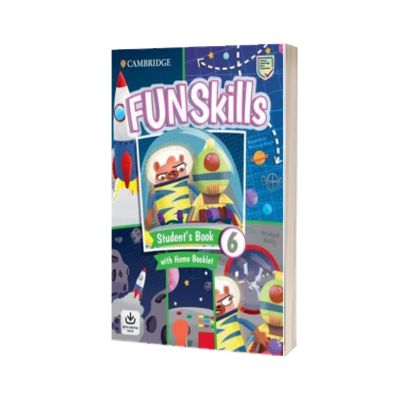 Fun Skills Level 6 Student's Book and Home Booklet with Online Activities