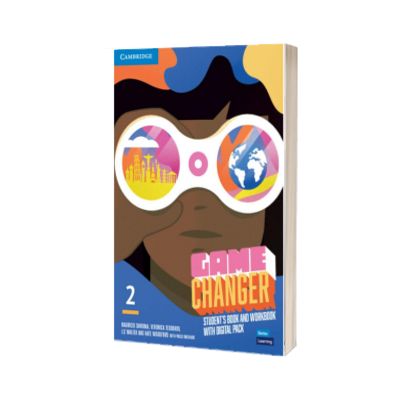 Game Changer Level 2 Student's Book and Workbook with Digital Pack