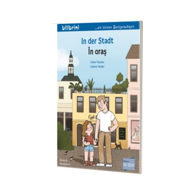 In der Stadt. Deutsch-Rumanisch