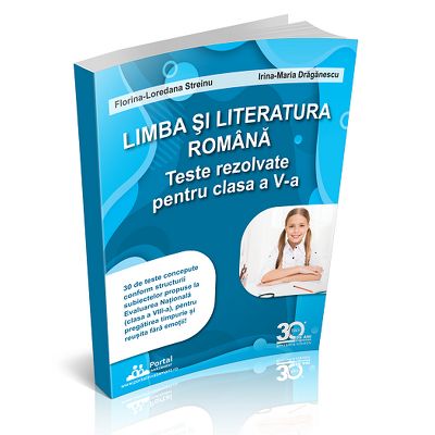 Limba si literatura romana. Teste rezolvate pentru clasa a VI-a
