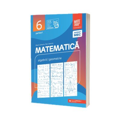 Matematica. Algebra, geometrie. Clasa a VI-a, partea I. Consolidare (2025-2026)