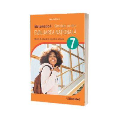 Matematica - Simulare pentru Evaluarea Nationala: clasa a VII-a