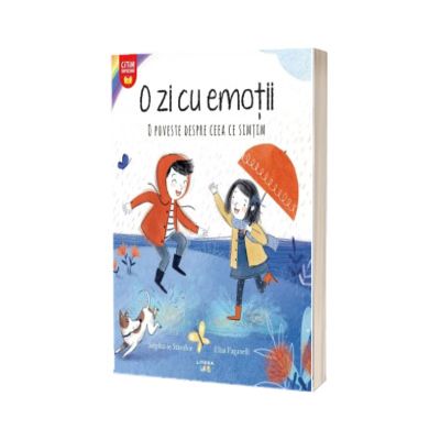 O zi cu emotii. O poveste despre ceea ce simtim