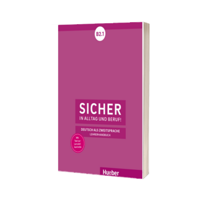 Sicher in Alltag und Beruf! B2. 1