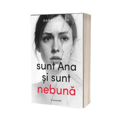 Sunt Ana si sunt nebuna