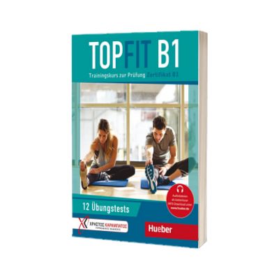 Topfit B1. Ubungsbuch mit 12 Tests