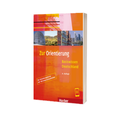 Zur Orientierung. Basiswissen Deutschland