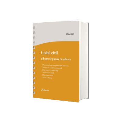 Codul civil si Legea de punere in aplicare. Actualizat la 1 septembrie 2025 - spiralat