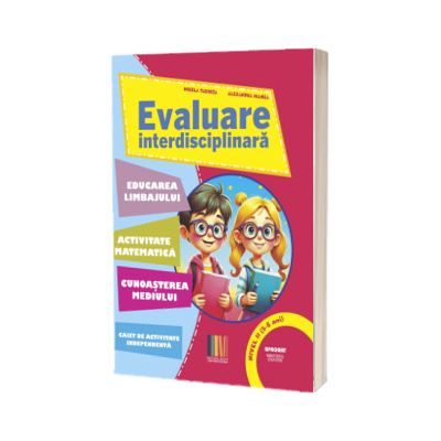 Evaluare interdisciplinara. Nivel II (5-6 ani)