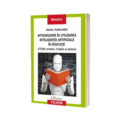 Introducere in utilizarea inteligentei artificiale in educatie