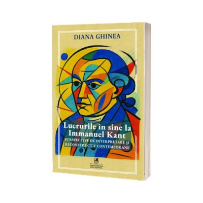 Lucrurile in sine la Immanuel Kant