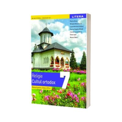 Manual de Religie clasa a 7-a. Cultul ortodox