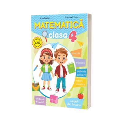 Matematica. Clasa a IV-a
