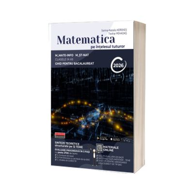 Matematica pe intelesul tuturor. M_mate-info M-st-nat