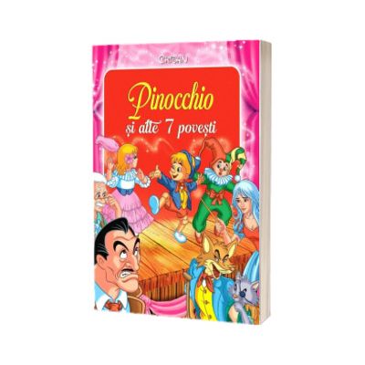 Pinocchio si alte 7 povesti