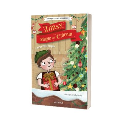 Povesti clasice de Craciun. Jimsy, magie de Craciun