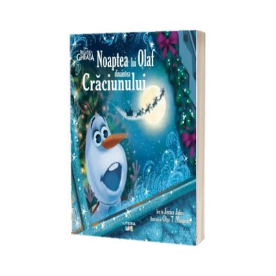 Regatul de gheata. Noaptea lui Olaf dinaintea Craciunului