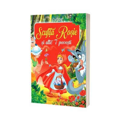 Scufita Rosie si alte 7 povesti