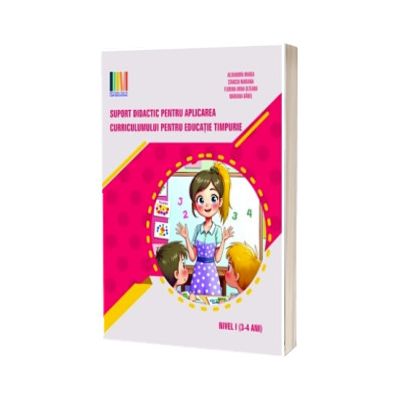 Suport didactic pentru aplicarea Curricumului pentru invatamantul prescolar nivel I (3-4 ani)